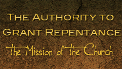 The Authority to Grant Repentance